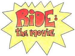 Ride: the Movie